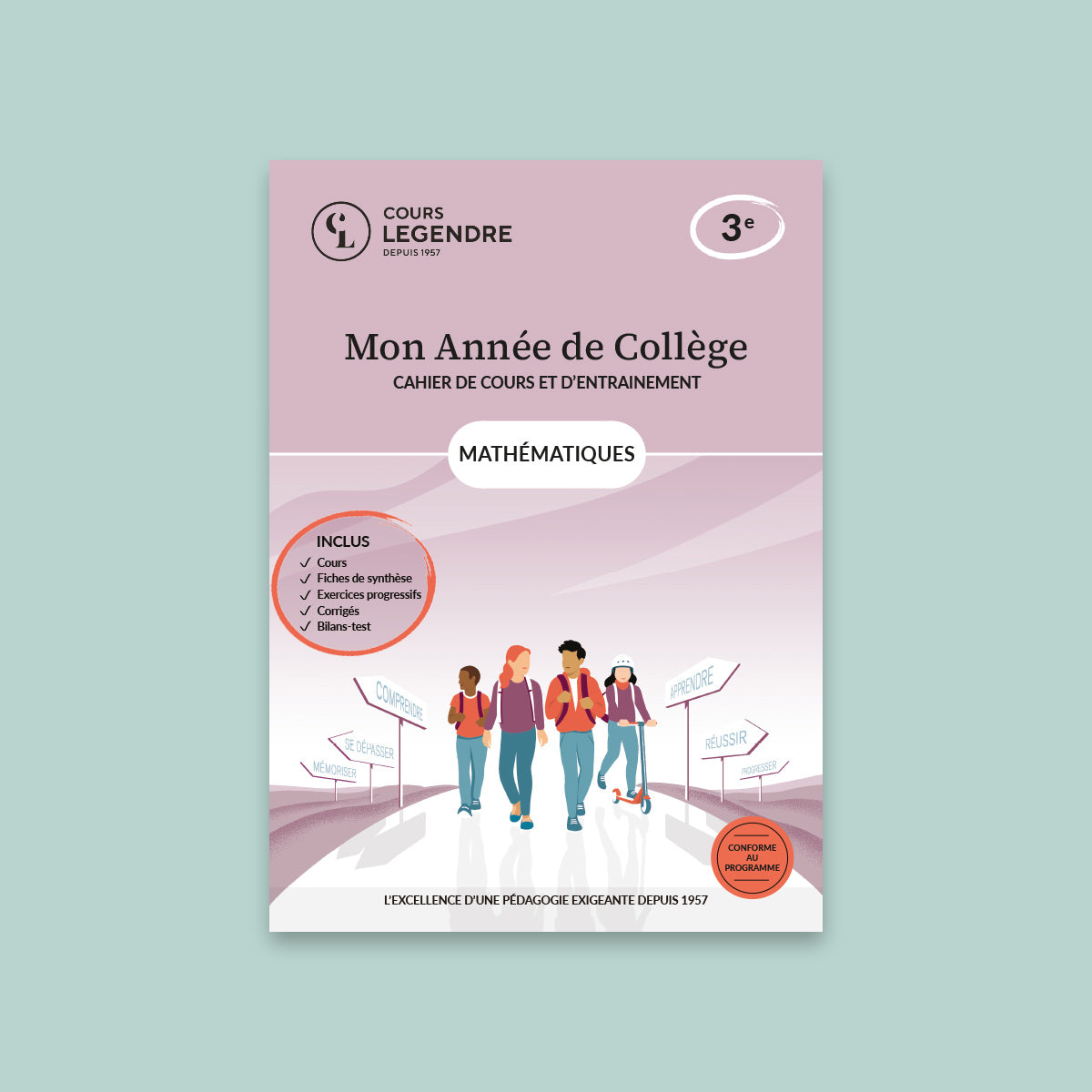 Mon année de collège - Cahier de cours et d'entraînement - Mathématiques - 3ème