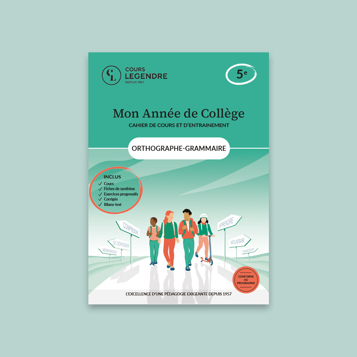 Mon année de collège - Cahier de cours et d'entraînement - Orthographe-Grammaire - 5ème