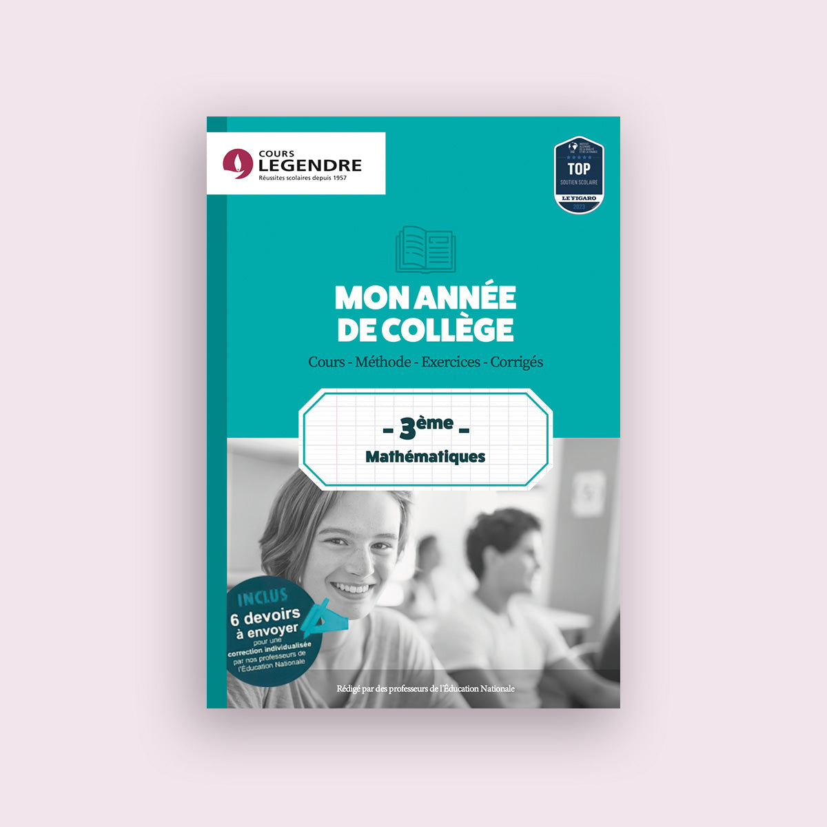 Mon année de Collège - 3ème - Mathématiques avec 6 devoirs à envoyer