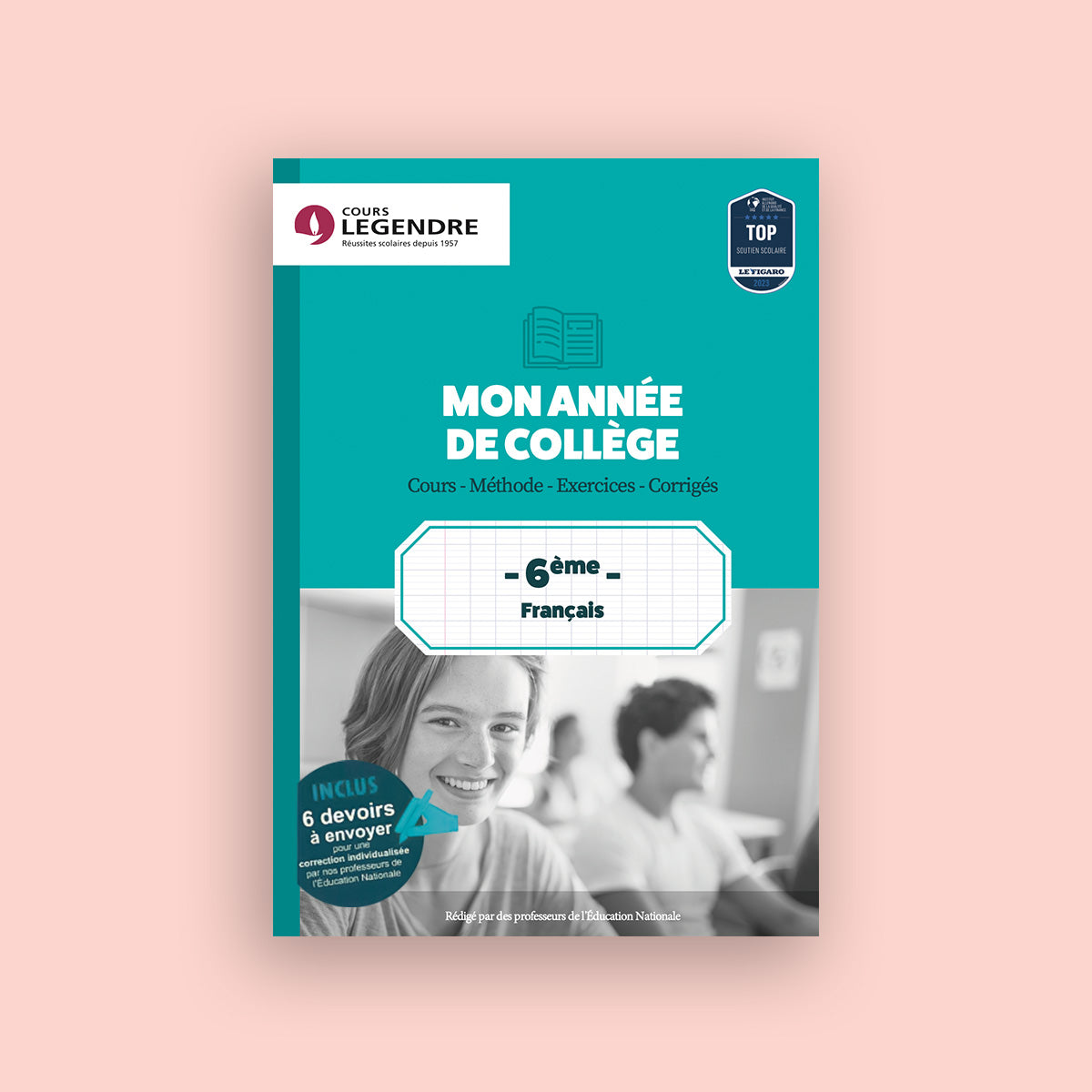 Mon année de Collège - 6ème - Français avec 6 devoirs à envoyer