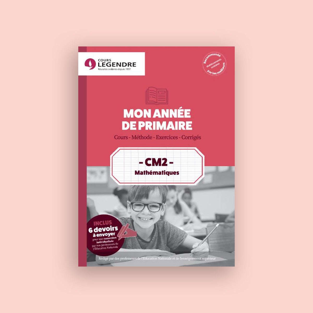 Mon année de Primaire - CM2 - Mathématiques avec 6 devoirs à envoyer