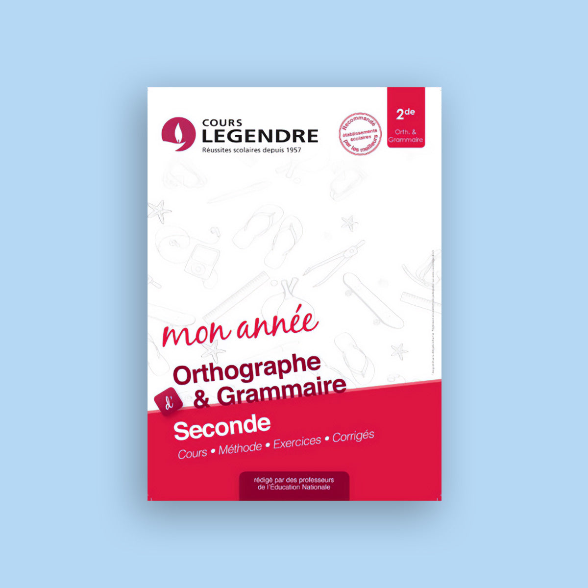 Objectif Bac - 2nde - Orthographe et Grammaire